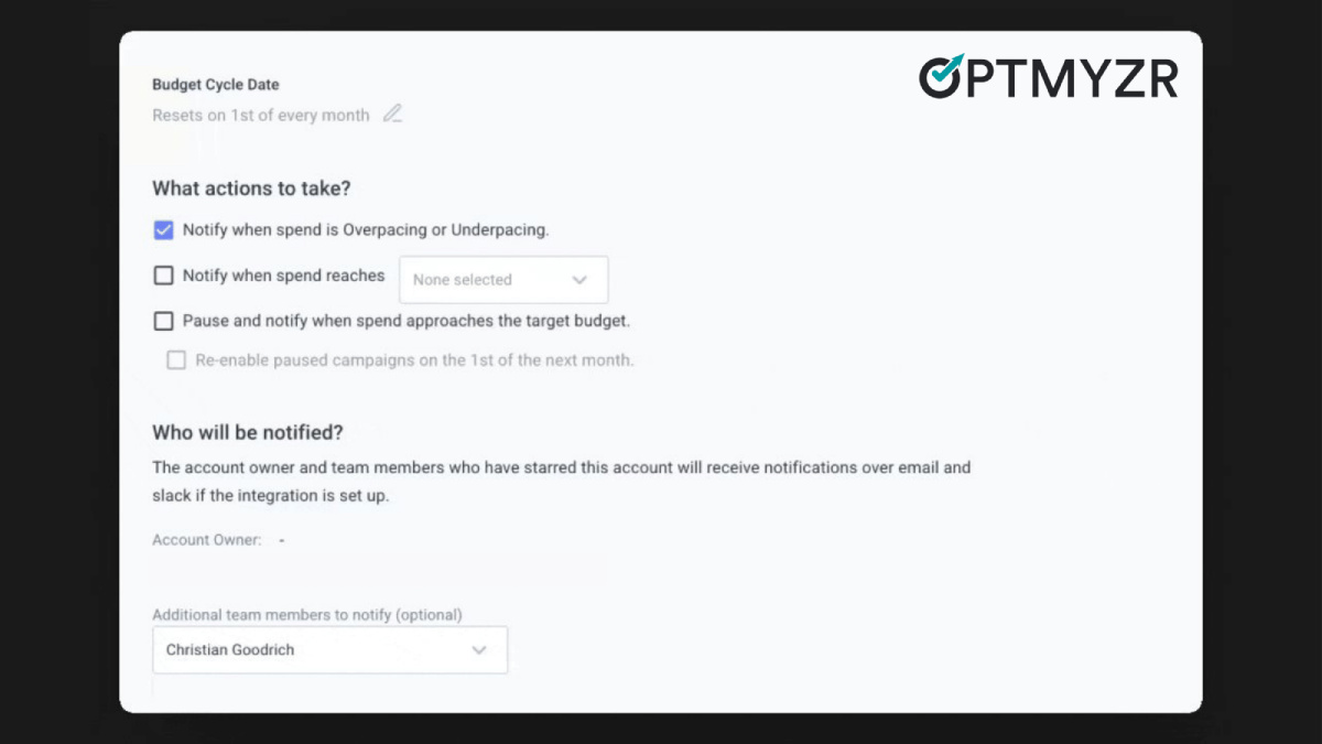 Screenshot of Optmyzr notification settings showing budget alerts and named team members set to receive pacing notifications.
