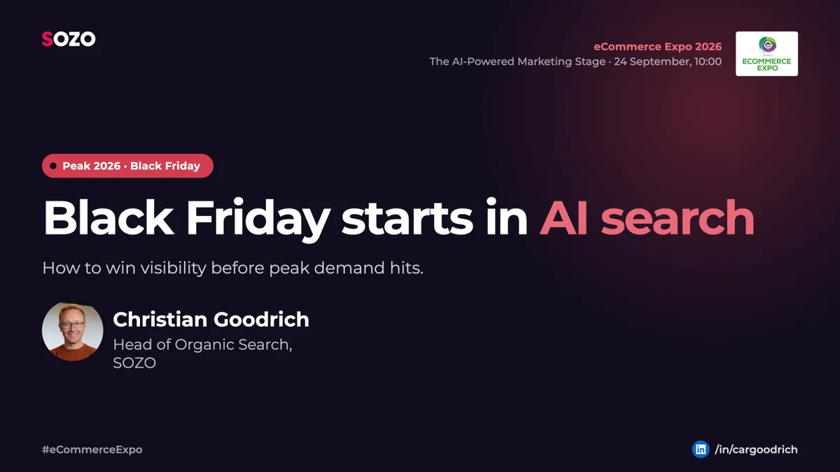 eCommerce Expo 2026 speaker graphic for Christian Goodrich, Head of SEO & AI Search at SOZO, promoting his session 'Black Friday Starts in AI Search: How to Win Visibility Before Peak Demand Hits' on 24th September 2026 at 10:00.